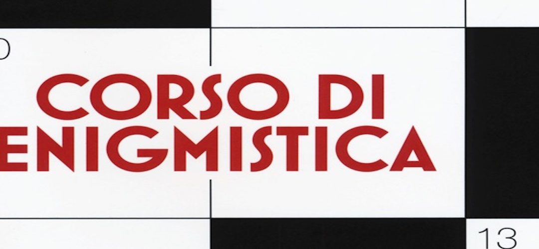 CORSO DI ENIGMISTICA di Ennio Peres – Carocci editore, 2018