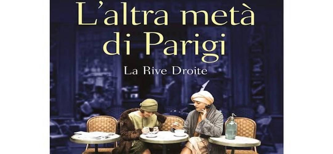 L’ALTRA META’ DI PARIGI di Giuseppe Scaraffia – ed. BOMPIANI 2020