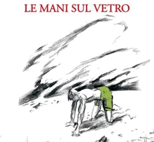 LE MANI SUL VETRO di Daniela Palumbo, 2015 – Torri del Vento Edizioni