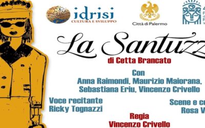 LA SANTUZZA di Cetta Brancato, regia di Vincenzo Crivello